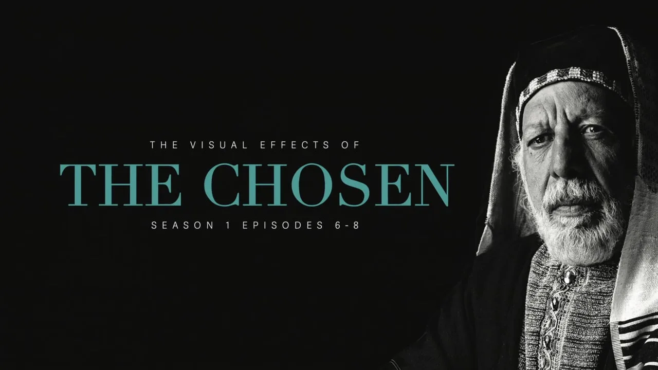 The Chosen, season 1 — VFX breakdown reel title card